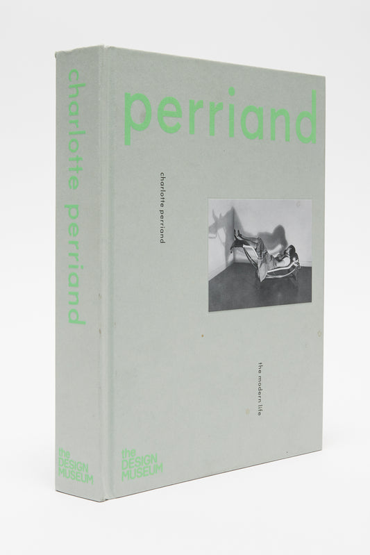 Charlotte Perriand: The Modern Life